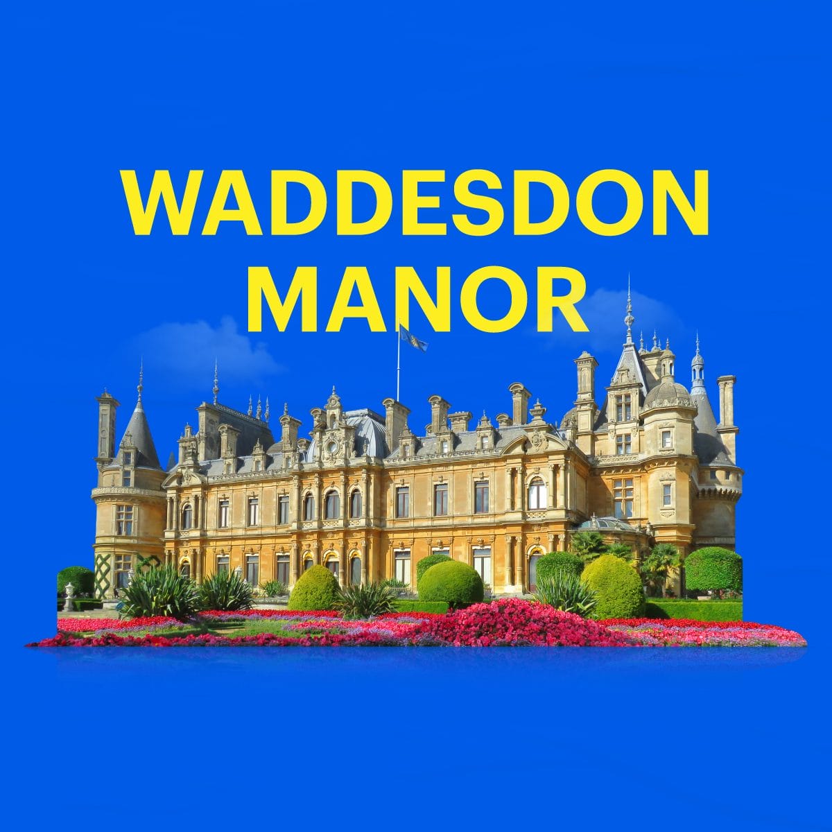 Waddesdon Manor