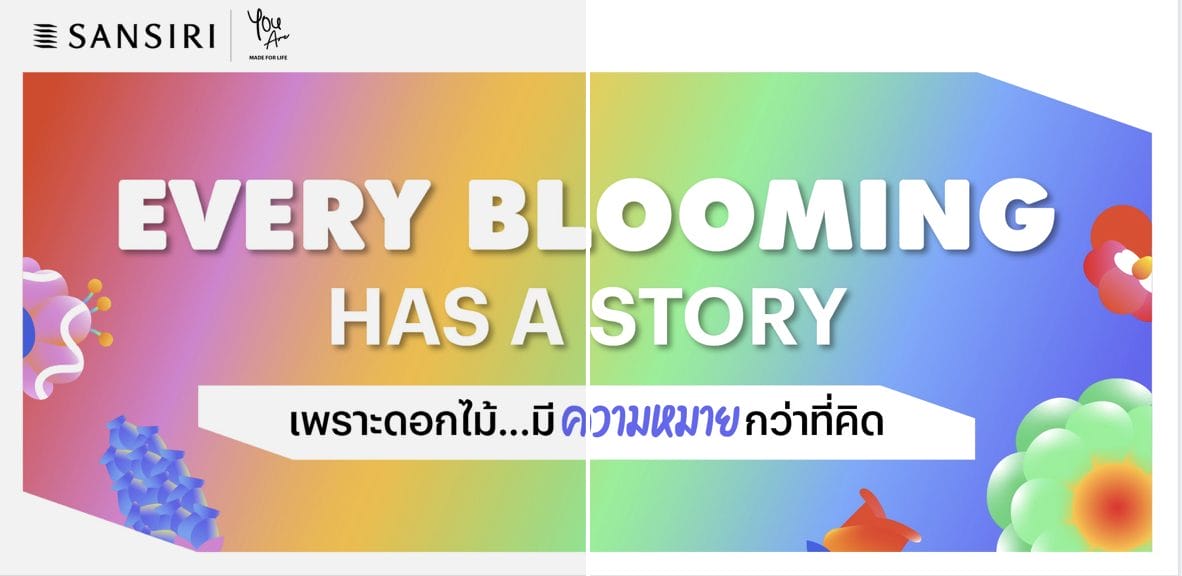 EVERY BLOOMING HAS A STORY 