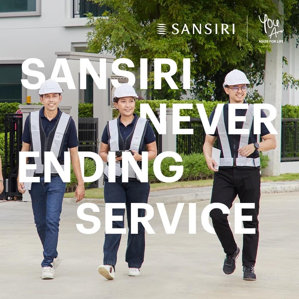 เพราะดูแล เทคแคร์ดี ด้วยทีม SANSIRI QC & SANSIRI HOME CARE